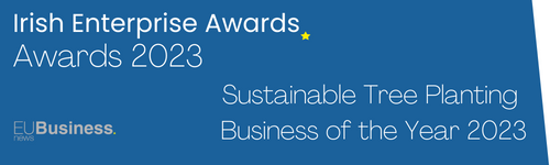 Irish enterprise Awards 2023 Sustainable Tree Planting Business of the Year 2023 Irish enterprise Awards 2023 Sustainable Tree Planting Business of the Year 2023
